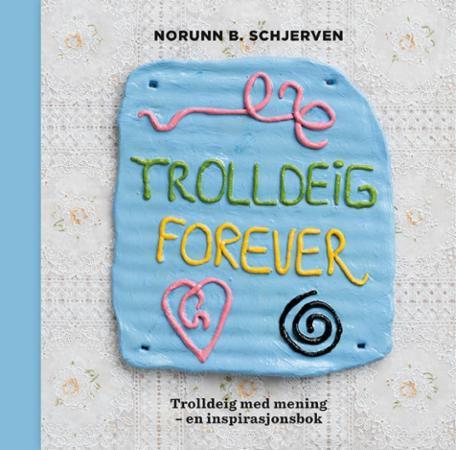 trolldeig forever bok