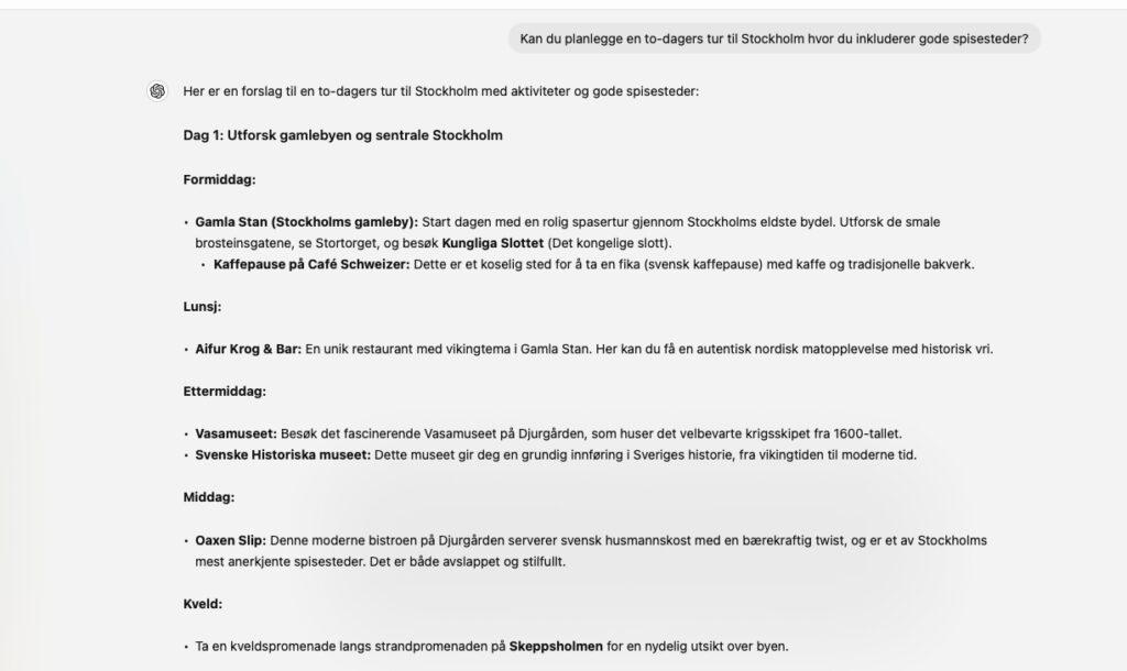 Dette bildet viser en reiseplan for en to-dagers tur til Stockholm, der ulike aktiviteter og anbefalte spisesteder er listet opp. Den første dagen inkluderer utforsking av Gamla Stan, besøk på Vasamuseet og middagsforslag som Oaxen Slip. Reiseforslaget tilbyr en god blanding av kultur, historie og gastronomiske opplevelser i Stockholm.