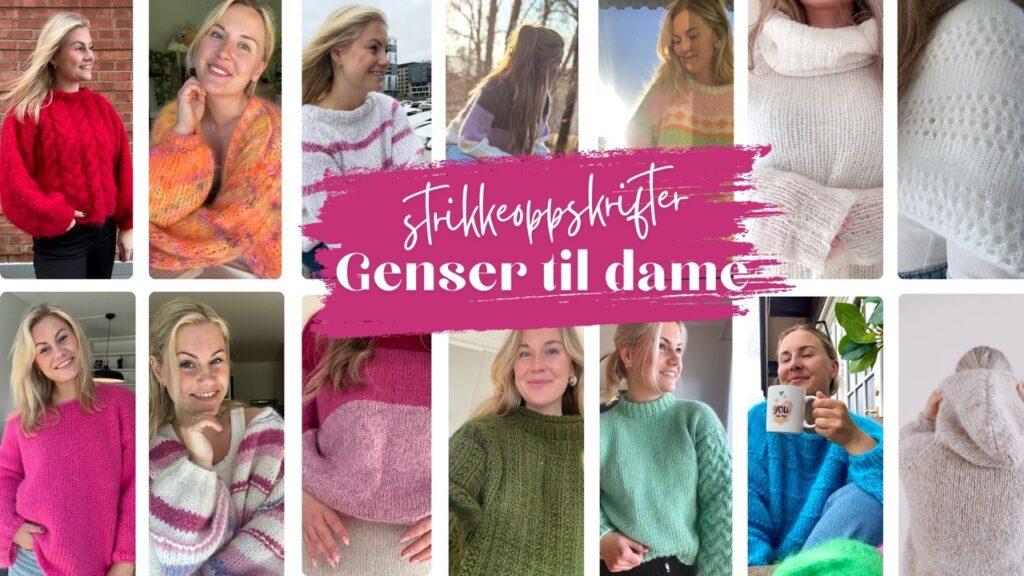 En kollasj av ulike damegensere strikket i myke og fargerike garn, presentert som en inspirasjon for strikkeoppskrifter. Bildet viser et bredt utvalg av gensere i forskjellige stiler, fra chunky oversized design til lette og feminine mønstre. Teksten i midten fremhever "Strikkeoppskrifter – Genser til dame", og gir et tydelig inntrykk av at disse oppskriftene er tilgjengelige i Kreative Ideer sin nettbutikk.